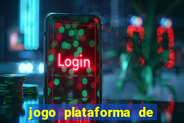 jogo plataforma de 3 reais